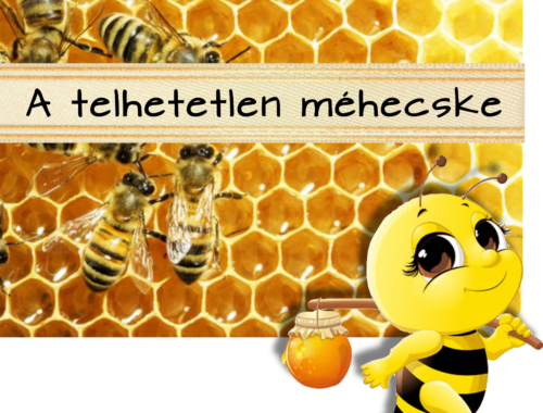 A telhetetlen méhecske